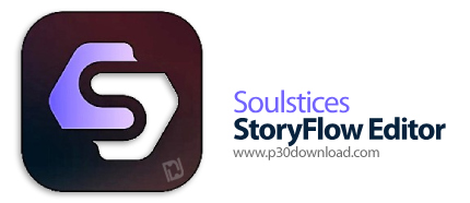دانلود Soulstices StoryFlow Editor v1.2.2 x64 - نرم افزار طراحی تعاملات در بازیسازی