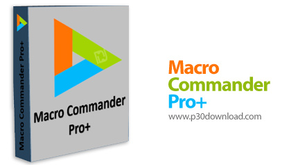 دانلود Macro Commander Pro+ v2.8.6 - نرم افزار خودکارسازی وظایف