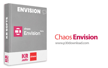 دانلود Chaos Envision v1.6.0 - نرمافزار رندر آنی طرحهای سه بعدی
