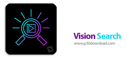 دانلود Vision Search v1.6.0 - نرمافزار جستجوی سریع در محتوای تصاویر و ویدیوها با هوش مصنوعی