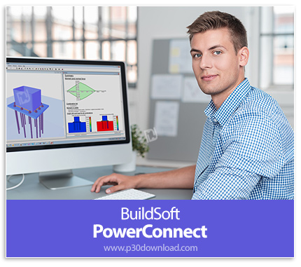 دانلود BuildSoft PowerConnect 2026 Build 9551.28681 - نرمافزار حرفهای برای طراحی و تحلیل اتصالات س