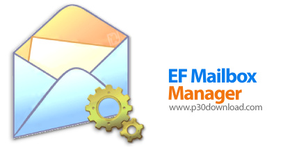 دانلود EF Mailbox Manager v26.05 x64/x86 - نرمافزار مدیریت حرفهای ایمیلها