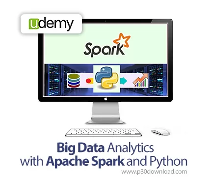 دانلود Udemy Big Data Analytics with Apache Spark and Python آموزش ...
