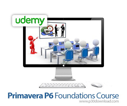دانلود Primavera P6 Foundations Course - آموزش اصول و مبانی نرم افزار پریماورا پی 6