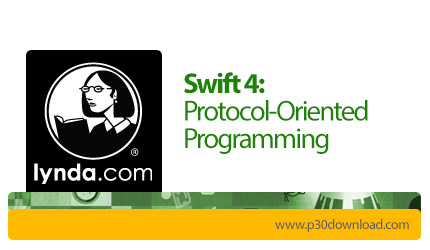 دانلود Lynda Swift 4: Protocol-Oriented Programming - آموزش سوئیفت 4: برنامه نویسی پروتکل گرا