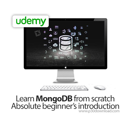 دانلود Learn MongoDB from scratch Absolute beginner's introduction - آموزش کامل مانگو دی بی