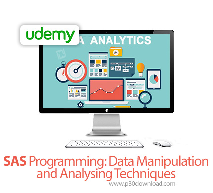 دانلود Udemy SAS Programming: Data Manipulation and Analysing Techniques - آموزش برنامه نویسی ساس: د