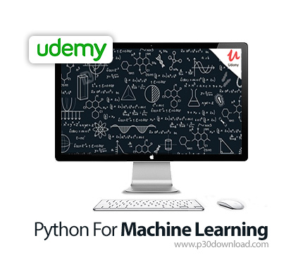 دانلود Udemy Python For Machine Learning - آموزش یادگیری ماشین با پایتون