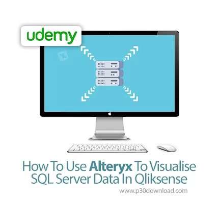 دانلود Udemy How To Use Alteryx To Visualise SQL Server Data In ...