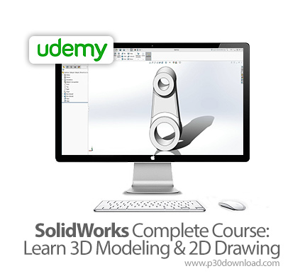 دانلود Udemy SolidWorks Complete Course: Learn 3D Modeling & 2D Drawing - آموزش کامل ساخت مدل های سه