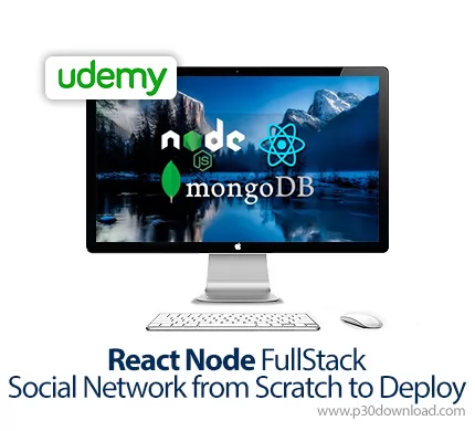 دانلود Udemy React Node FullStack Social Network from Scratch to Deploy ...