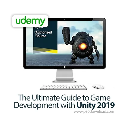 Udemy The Ultimate Guide To Game Development With Unity