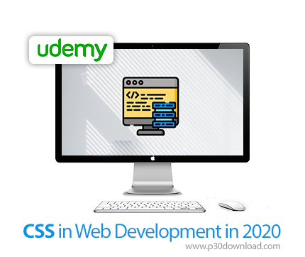 دانلود Udemy CSS in Web Development in 2020 - آموزش توسعه وب با سی اس اس 2020