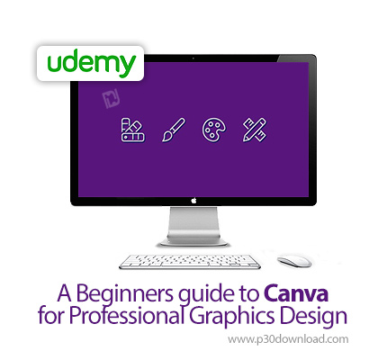 دانلود Udemy A Beginners guide to Canva for Professional Graphics Design - آموزش مقدماتی کانوا برای 