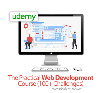 دانلود Udemy The Practical Web Development Course (100+ Challenges) - آموزش کامل 100 تمرین توسعه وب