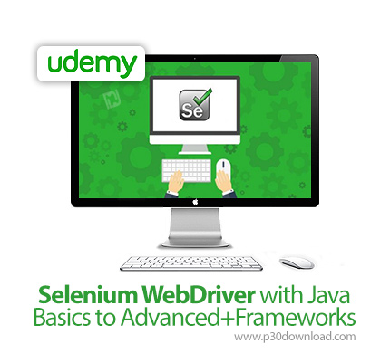 دانلود Udemy Selenium WebDriver with Java -Basics to Advanced+Frameworks - آموزش مقدماتی تا پیشرفته 