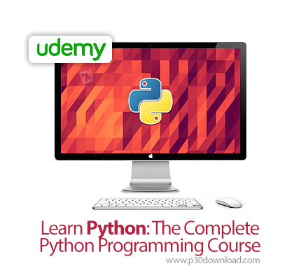 دانلود Udemy Learn Python: The Complete Python Programming Course - آموزش کامل برنامه نویسی پایتون