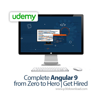 دانلود Udemy Complete Angular 9 from Zero to Hero | Get Hired - آموزش کامل مقدماتی تا پیشرفته آنگولا