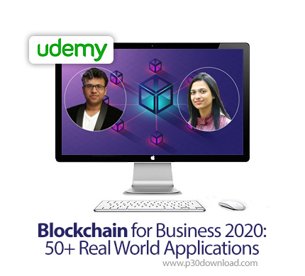 دانلود Udemy Blockchain for Business 2020: 50+ Real World Applications - آموزش بیش از 50 پروژه واقعی