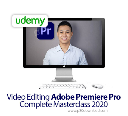 دانلود Udemy Video Editing Adobe Premiere Pro Complete Masterclass 2020 - آموزش تسلط بر ویرایش فیلم 