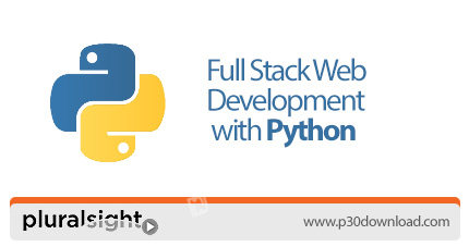 دانلود Pluralsight Full Stack Web Development with Python - آموزش کامل توسعه وب با پایتون