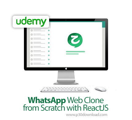 دانلود Udemy WhatsApp Web Clone from Scratch with ReactJS - آموزش ساخت کپی واتزاپ وب با ری اکت جی اس
