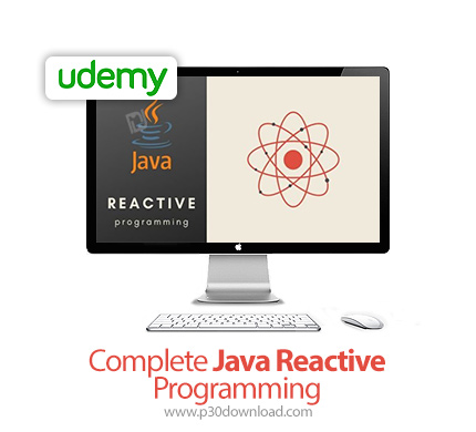 دانلود Udemy Complete Java Reactive Programming - آموزش کامل برنامه نویسی جاوا ری اکتیو