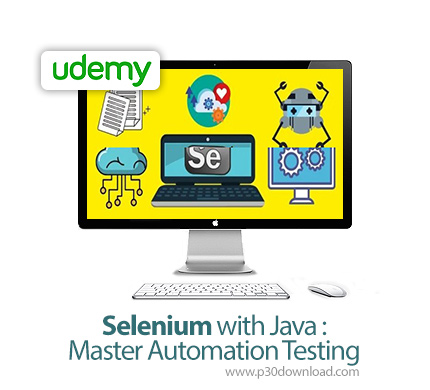 دانلود Udemy Selenium with Java : Master Automation Testing + Web Driver Framework - آموزش سلنیوم هم