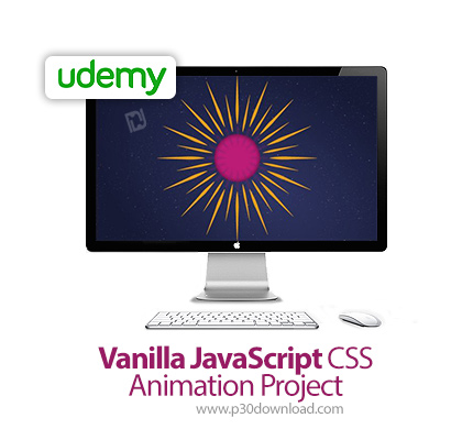 دانلود Udemy Vanilla JavaScript CSS Animation Project - آموز