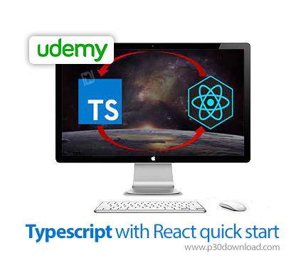 دانلود Udemy Typescript with React quick start - آموزش سریع تایپ اسکریپت با ری اکت
