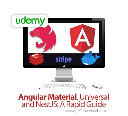 دانلود Udemy Angular Material, Universal and NestJS: A Rapid Guide - آموزش آنگولار متریال، یونیورسال