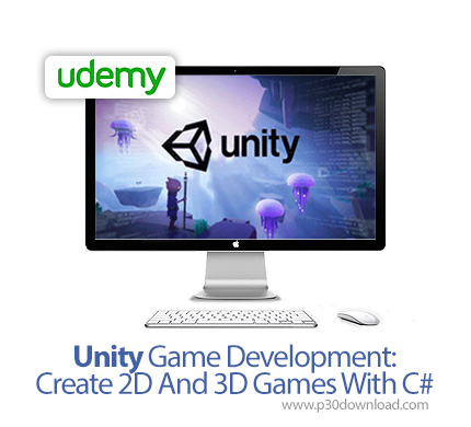 دانلود #Udemy Unity Game Development: Create 2D And 3D Games