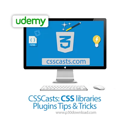 دانلود Udemy CSSCasts: CSS libraries Plugins Tips & Tricks آموزش سی اس ...