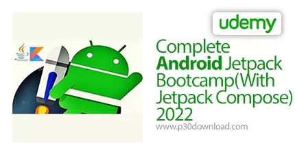دانلود Udemy Complete Android Jetpack Bootcamp(With Jetpack Compose ...