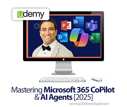 دانلود Mastering Microsoft 365 CoPilot & AI Agents [2025] آموزش کار با ...