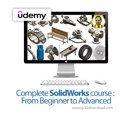 Complete SolidWorks course : From Beginner to Advanced آموزش سالیدورکس