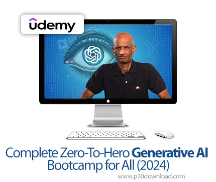 دانلود Complete Zero-To-Hero Generative AI Bootcamp for All (2024) - آموزش هوش مصنوعی مولد