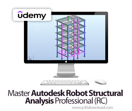 دانلود Master Autodesk Robot Structural Analysis Professional (RC) - آموزش نرمافزار اتودسک