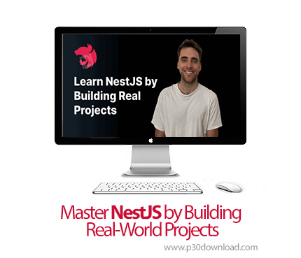 دانلود Master NestJS by Building Real-World Projects - آموزش نستجیاس