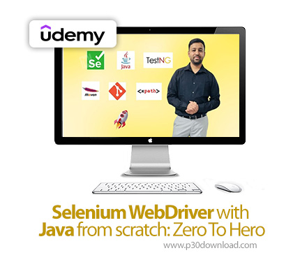 دانلود Selenium WebDriver with Java from scratch: Zero To Hero - آموزش سلنیوم وبدرایور با جاوا