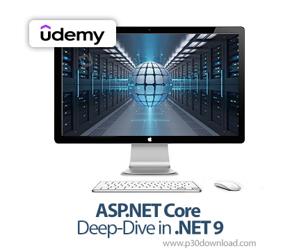 دانلود ASP.NET Core Deep-Dive in .NET 9 - آموزش ایاسپیداتنت کور