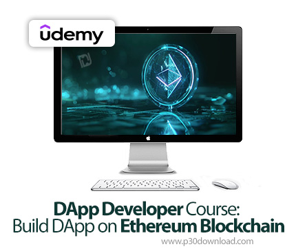 دانلود DApp Developer Course: Build DApp on Ethereum Blockchain - آموزش توسعه دپ