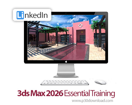 دانلود 3ds Max 2026 Essential Training - آموزش تریدیاس مکس