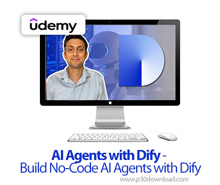 دانلود AI Agents with Dify - Build No-Code AI Agents with Dify - آموزش دایفی