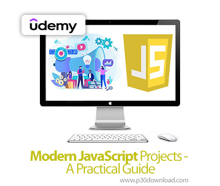 دانلود Modern JavaScript Projects - A Practical Guide - آموزش مدرن جاوااسکریپت