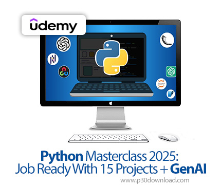 دانلود Python Masterclass 2025: Job Ready With 15 Projects + GenAI - آموزش پایتون و هوش مصنوعی مولد