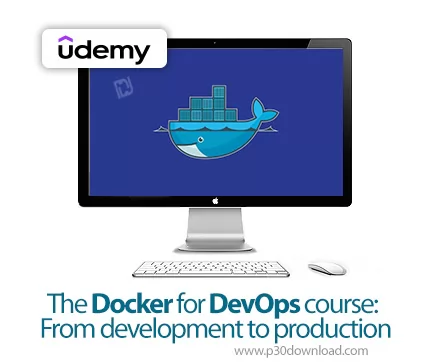 دانلود The Docker for DevOps course: From development to production ...