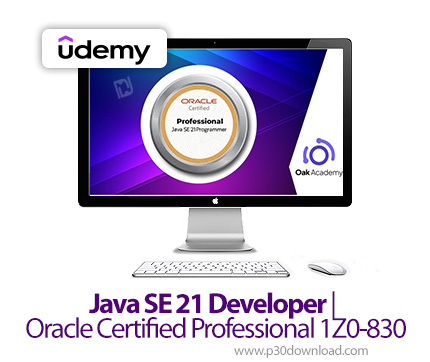 دانلود Java SE 21 Developer | Oracle Certified Professional 1Z0-830 - آموزش توسعهدهنده جاوا و اوراک