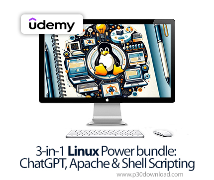 دانلود 3-in-1 Linux Power bundle: ChatGPT, Apache & Shell Scripting - آموزش لینوکس