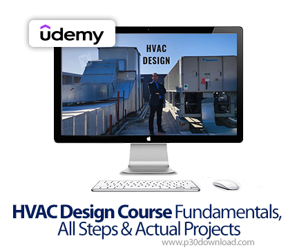 دانلود HVAC Design Course Fundamentals, All Steps & Actual Projects - آموزش طراحی سیستمهای تهویه مط